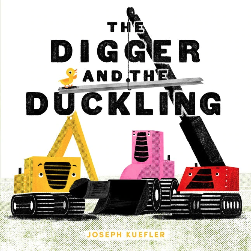 Cover of "The Digger and the Duckling" by Joseph Kuefler.