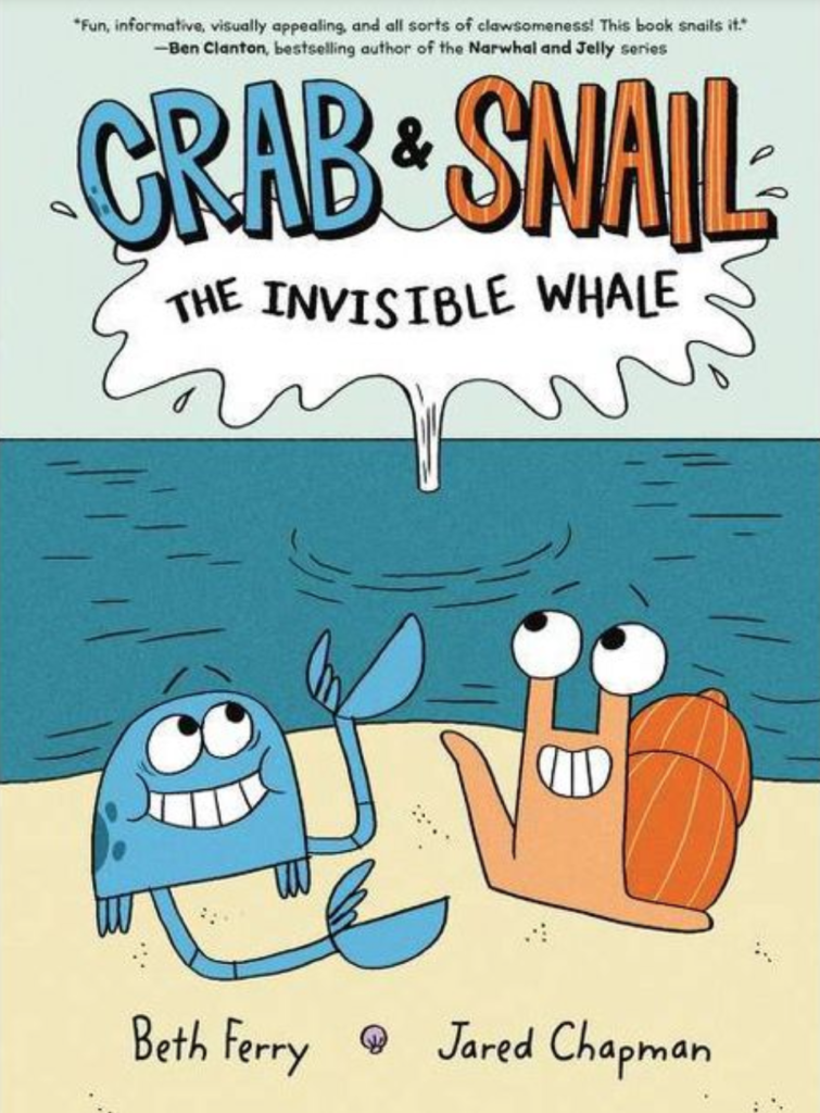 Cover of "Crab & Snail: The Invisible Whale" by Beth Ferry.